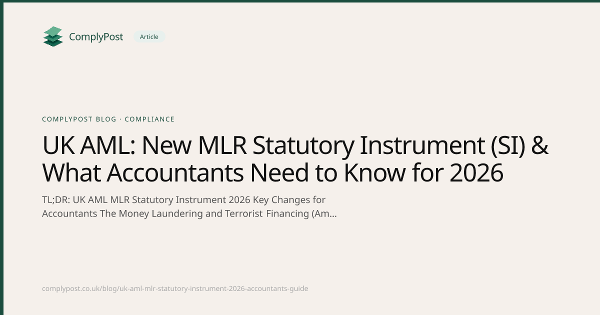 UK AML: New MLR Statutory Instrument (SI) & What Accountants Need to ...